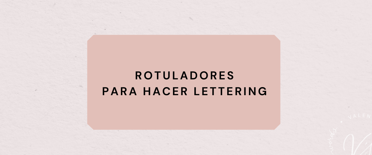 rotuladores para hacer lettering